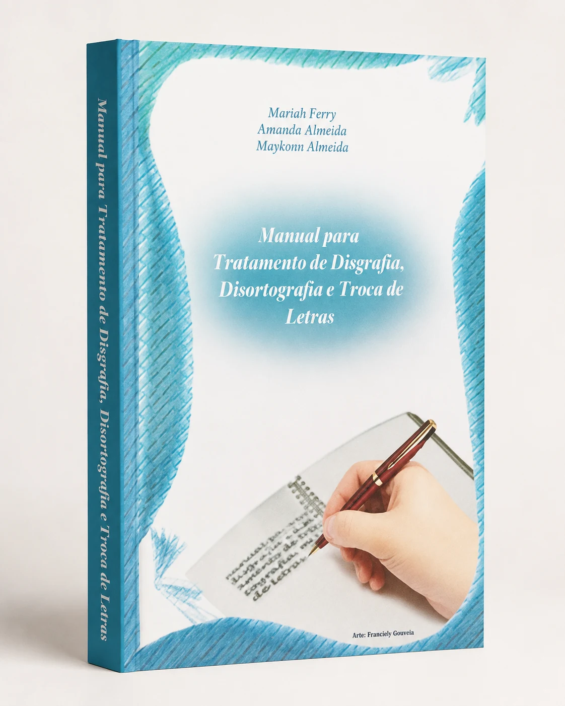 Manual para Tratamento de Disgrafia, Disortografia e Troca de Letras — apresentação da capa